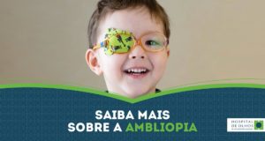 Ambliopia ou olho preguiçoso - o que é, tratamento, tem cura?